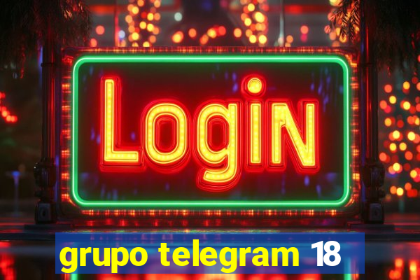 grupo telegram 18